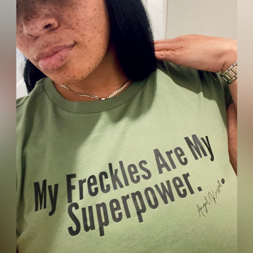 “My Freckles Are My Superpower” Tee